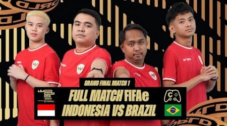 FULL MATCH GRAND FINAL GAME 1 | EPIC COMBACK ! | INDONESIA VS BRAZIL | FIFAe WORLD CUP 2024