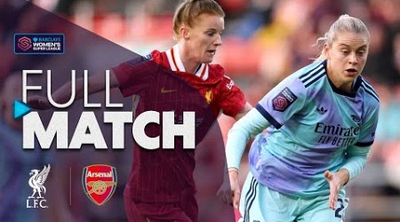 Full Match: Liverpool v Arsenal | Barclays WSL 2024-25