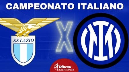 LAZIO X INTERNAZIONALE MILÃO AO VIVO CAMPEONATO ITALIANO DIRETO DO ESTÁDIO | RODADA 16 - NARRAÇÃO