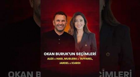 Okan Buruk’un tercihleri: Alex mi Hagi mi, Muslera mı Taffarel mi, Icardi mi Jardel mi❓