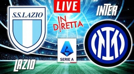 LAZIO VS INTER MILAN LIVE | ITALIAN SERIE A FOOTBALL MATCH IN DIRETTA | TELECRONACA