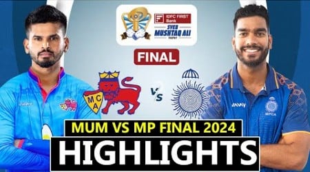 Final Match Mumbai Vs Madhya Pradesh 2024 Full Match Highlights || Syed Mushtaq Ali Trophy 2024