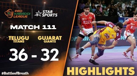 జెయింట్స్‌ను పడగొట్టిన టైటాన్స్ | Match 111 | Telugu Highlights | #ProKabaddiOnStar