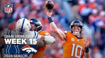 Indianapolis Colts vs. Denver Broncos | 2024 Week 15 Game Highlights