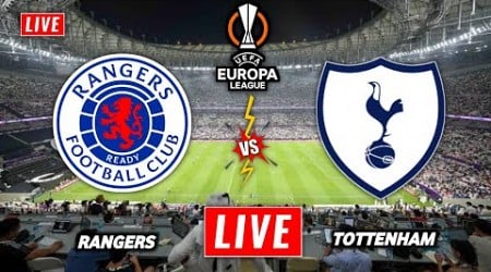 Rangers vs Tottenham | Uefa Europa League | Tottenham vs Rangers