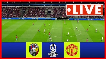 [LIVE] Viktoria Plzeň vs Manchester United | UEFA Europa League 24/25 | Match LIVE Today