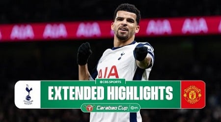 Tottenham vs. Man. United: Extended Highlights | Carabao Cup | CBS Sports Golazo