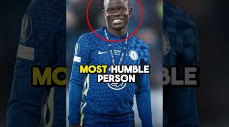 N’golo Kante is the world’s most humble person #football