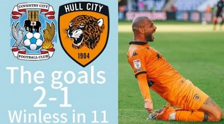 Coventry City 2-1 Hull City|highlights|Hull city winless in 13