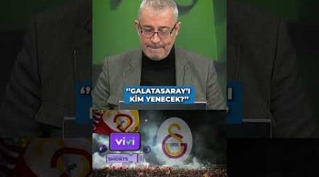 “Galatasaray&#39;ı kim yenecek? Avrupa&#39;da yenilgisiz, ligde yenilgisiz. ” - Serkan Balcı