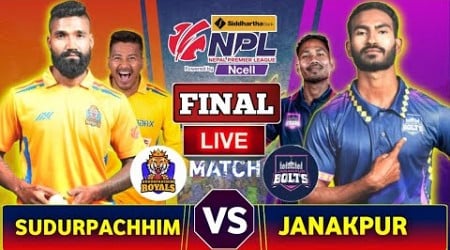 Sudurpaschim Royals vs Janakpur Bolts Final Live Score Commentary |Npl Final | Nepal Premier League