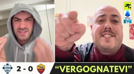 COMO ROMA 2 0 | TIFOSI ROMANISTI INDEMONIATI: &quot;SIETE DEGLI INDEGNI!!!&quot; | TIFOSIAMO