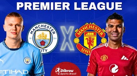 MANCHESTER CITY X MANCHESTER UNITED AO VIVO PREMIER LEAGUE DIRETO DO ESTÁDIO | RODADA 16 - NARRAÇÃO