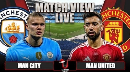 MANCHESTER CITY 1-2 MANCHESTER UNITED LIVE | MATCH VIEW