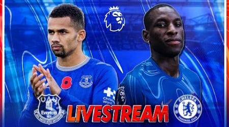 EVERTON vs CHELSEA LIVE | Match Stream, Teams News, Reaction &amp; Pre Match Show