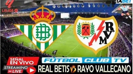 REAL BETIS VS RAYO VALLECANO EN VIVO HOY LA LIGA 2024 FECHA#18 #jamesrodriguez #laliga #endirecto