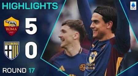 ROMA-PARMA 5-0 | HIGHLIGHTS | Dybala Stars in Roma Thumping Win | Serie A 2024/25