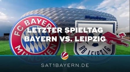 Letzter Spieltag vor Winterpause: FC Bayern München gegen RB Leipzig