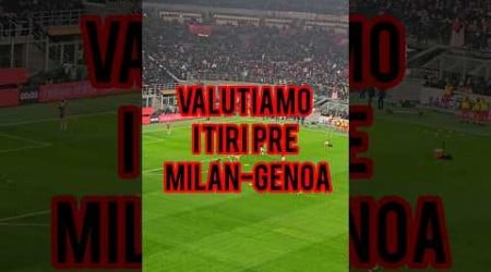 TIRI PRE MILAN 0-0 GENOA 16° SERIE A 24/25 #milan #perte #football #calcio #seriea