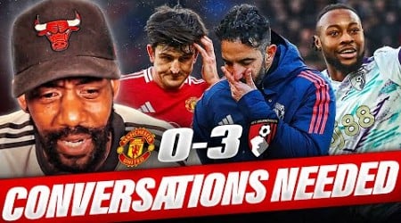 HUMBLED: UNCOMFORTBALE CONVERSATIONS NEEDED | Manchester United vs. Bournemouth | MATCH REACTION