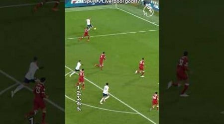 Are These the Most Chaotic Spurs V Liverpool Goals? 