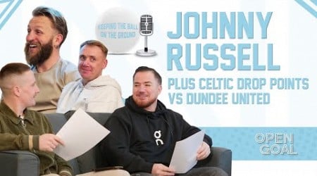 JOHNNY RUSSELL + CELTIC DROP POINTS VS DUNDEE UNITED | Keeping The Ball On The Ground