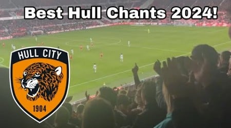 BEST HULL CITY CHANTS 2024!