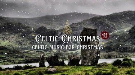 Celtic Christmas | 432 HZ celtic music for Christmas