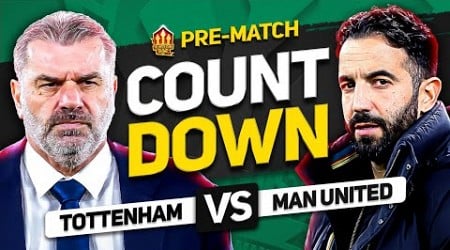 TOTTENHAM vs MANCHESTER UNITED! Countdown To Kick Off!