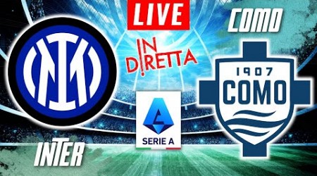 INTER MILAN VS COMO LIVE | ITALIAN SERIE A FOOTBALL MATCH IN DIRETTA | TELECRONACA