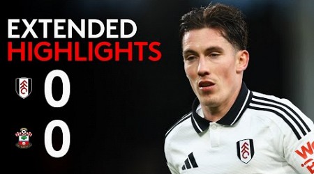 EXTENDED HIGHLIGHTS | Fulham 0-0 Southampton