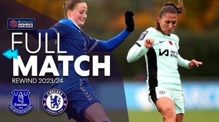 ⏪ Full Match: Everton v Chelsea 2023-24 Rewind | Barclays WSL