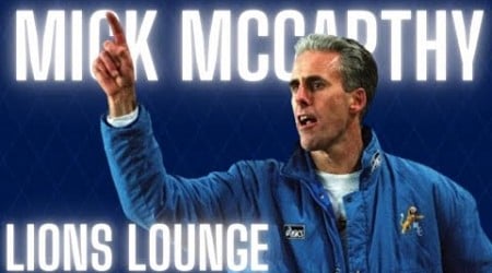 LIONS LOUNGE EPISODE 70- MICK McCARTHY “THE COLQUHOUN CONUNDRUM!” #millwall #millwallfc #efl