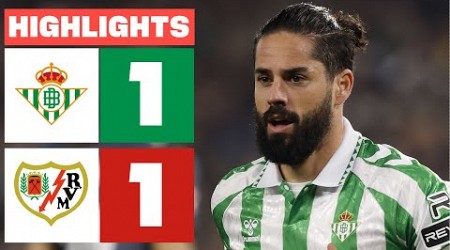 REAL BETIS 1 - 1 RAYO VALLECANO I RESUMEN LALIGA EA SPORTS