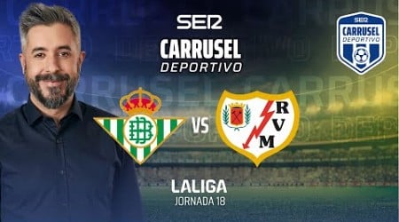 ⚽️ REAL BETIS 1 - 1 RAYO VALLECANO #LaLiga 24/25 - Jornada 18