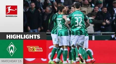 Werder On A Roll! | SV Werder Bremen - Union Berlin 4-1 | Highlights | Matchday 15 – Bundesliga