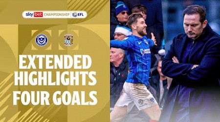 FOUR GOALS?! | Portsmouth v Coventry City extended highlights