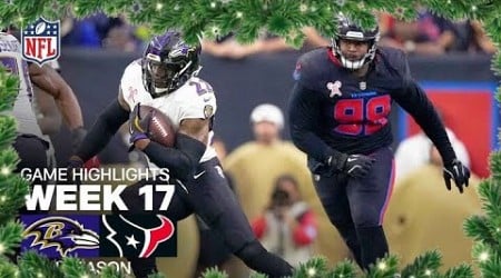 Baltimore Ravens vs. Houston Texans Game Highlights | NFL 2024 Season Week 17