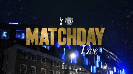 Man Utd vs Tottenham Hotspur | LIVE MUTV Pre-Match Build Up | Thursday 18:55 GMT