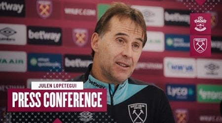 Julen Lopetegui Press Conference | Southampton v West Ham