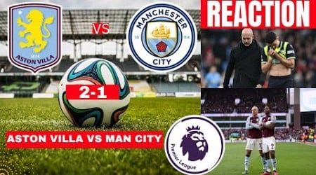 Aston Villa vs Man City 2-1 Live Premier League Football EPL Match Score Commentary Highlights 2024