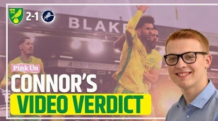 A much needed win | Connor&#39;s Verdict: Norwich City 2-1 Millwall