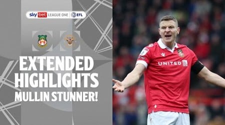 MULLIN STUNNER! | Wrexham v Blackpool extended highlights