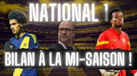 National 1 : bilan à mi-saison (satisfactions, déceptions, micmacs...)