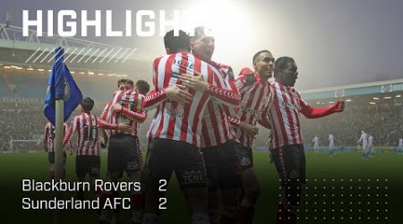 Rigg And Isidor Earn Point | Blackburn Rovers 2 - 2 Sunderland AFC | EFL Championship Highlights