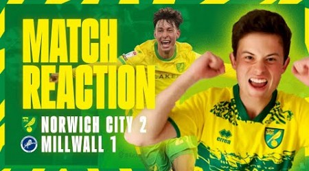 NORWICH CITY 2-1 MILLWALL - WE HAVE ONE OF THE BEST YOUNG PLAYERS IN THE LEAGUE!