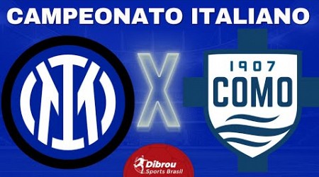 INTERNAZIONALE MILÃO X COMO AO VIVO CAMPEONATO ITALIANO DIRETO DO ESTÁDIO | RODADA 17 - NARRAÇÃO