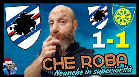 Sampdoria -Carrarese 1-1 IN SUPERIORITÀ NUMERICA DEVI VINCERE SVEGLIA!! commento finale