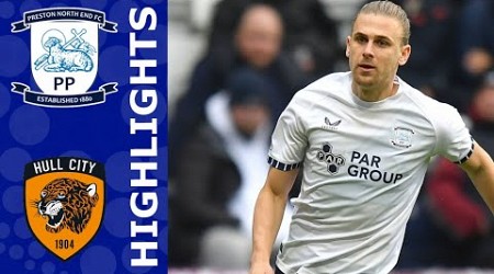 Preston North End vs Hull City 1-0 Hightlights | Championship - 2024/2025