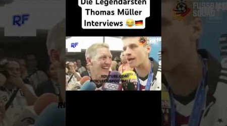 Die legendärsten Thomas Müller Interviews #thomasmüller #müller #fcbayern #deutschland